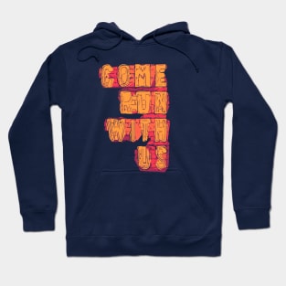 Runners Come Run With Us Orange Hoodie